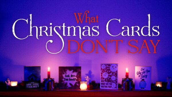 What Christmas Cards Don't Say